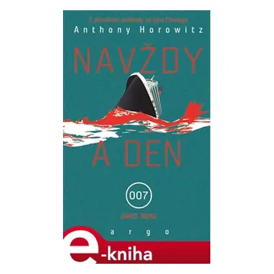 Navždy a den - Anthony Horowitz