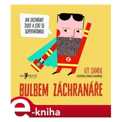 Bulbem záchranáře - Vít Samek