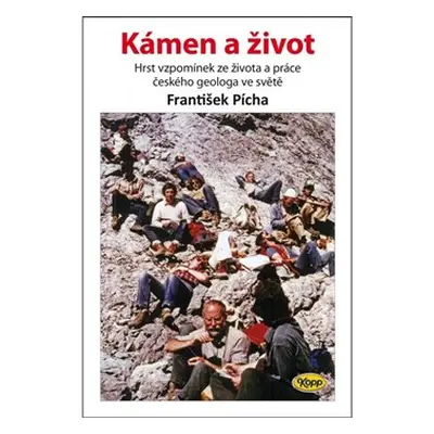 Kámen a život - František Pícha