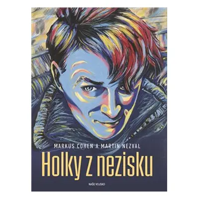 Holky z nezisku - Martin Nezval