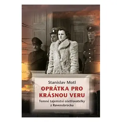 Oprátka pro krásnou Veru - Stanislav Motl