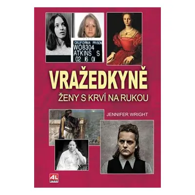 Vražedkyně - Jennifer Wright