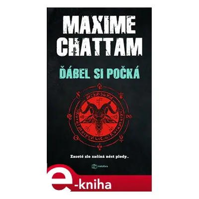 Ďábel si počká - Maxime Chattam