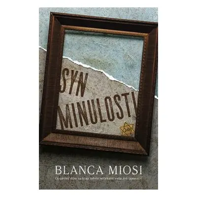 Syn minulosti - Blanca Miosi