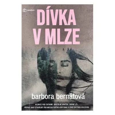 Dívka v mlze - Barbora Bernátová