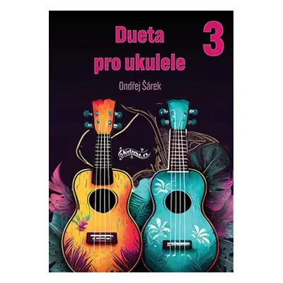 Dueta pro ukulele 3 - Ondřej Šárek