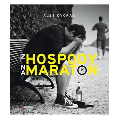 Z hospody na maraton - Aleš Dvořák