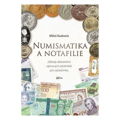 Numismatika a notafilie - Miloš Kudweis