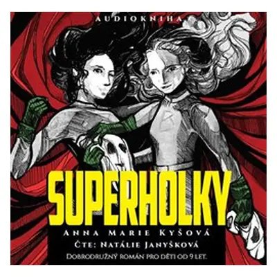 Superholky - Anna Marie Kyšová