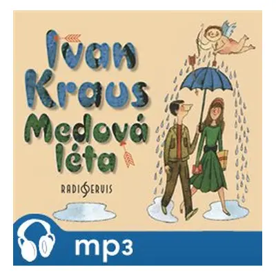 Medová léta, mp3 - Ivan Kraus