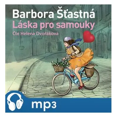 Láska pro samouky, mp3 - Barbora Šťastná