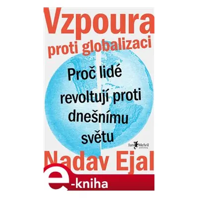 Vzpoura proti globalizaci - Nadav Ejal