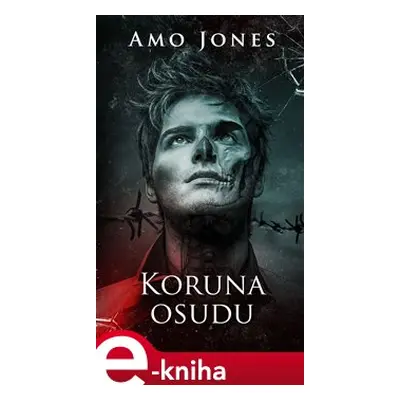 Koruna osudu - Amo Jones