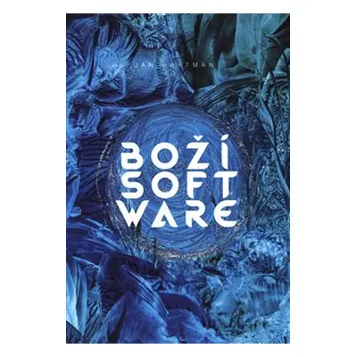 Boží software - Jan Hartman