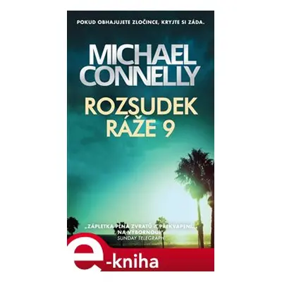 Rozsudek ráže 9 - Michael Connelly