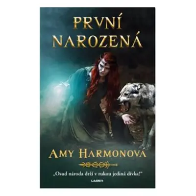 První narozená - Amy Harmonová