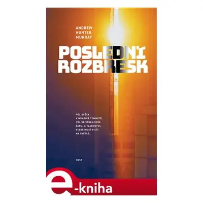 Poslední rozbřesk - Andrew Hunter Murray