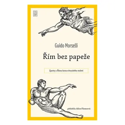 Řím bez papeže - Guido Morselli