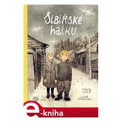 Sibiřské haiku - Jurga Vile