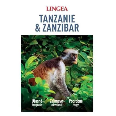 Tanzanie a Zanzibar - Velký průvodce