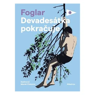 Devadesátka pokračuje - Jaroslav Foglar