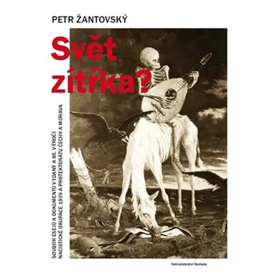 Svět zítřka? - Petr Žantovský