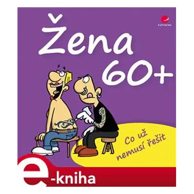 Žena 60+ - Michael Kernbach, Miguel Fernandez