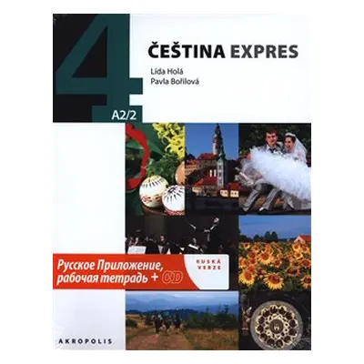 Čeština expres 4 (A2/2) - rusky + CD - Lída Holá, Pavla Bořilová