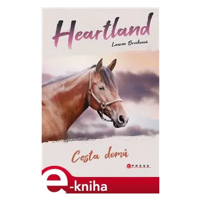 Heartland: Cesta domů - Lauren Brookeová