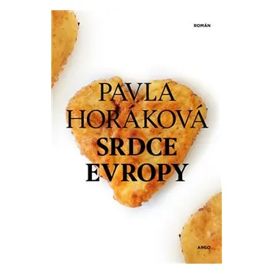 Srdce Evropy - Pavla Horáková