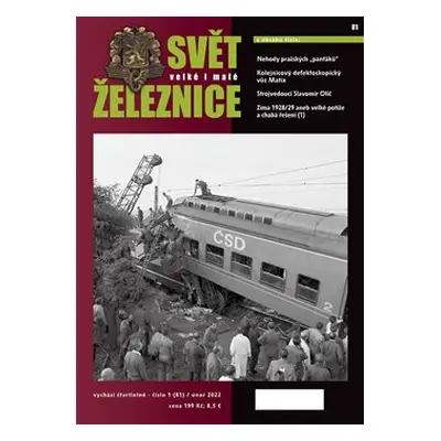 Svět železnice 81/ únor 2022