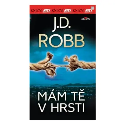 Mám tě v hrsti - J. D. Robb