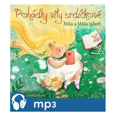 Medvědi Míša a Máša táboří, mp3 - Margit Vinklárková