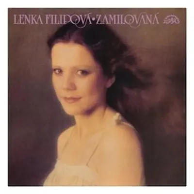 Zamilovaná - Lenka Filipová