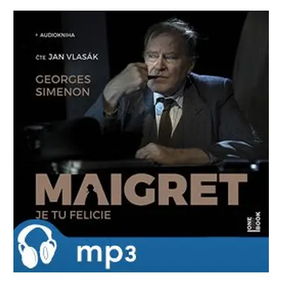 Maigret - Je tu Felicie, mp3 - Georges Simenon