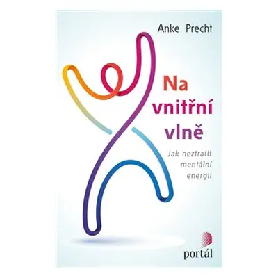 Na vnitřní vlně - Anke Precht