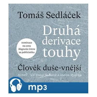 Druhá derivace touhy, mp3 - Tomáš Sedláček