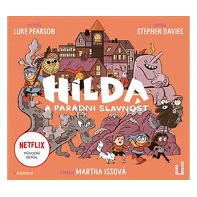 Hilda a parádní slavnost - L. Pearson & S. Davies - čte M. Issová