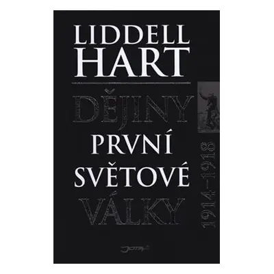 Dějiny první světové války - Liddell Hart