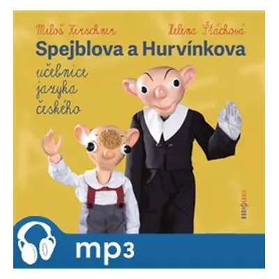 Spejblova a Hurvínkova učebnice jazyka českého, mp3 - Ladislav Dvorský