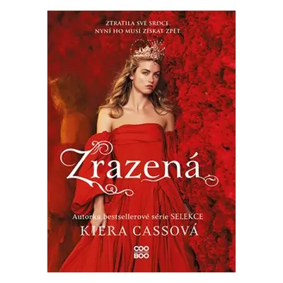 Zrazená - Kiera Cassová