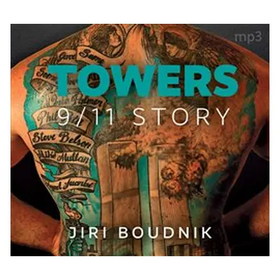 Towers, 9/11 Story - Jiří Boudník