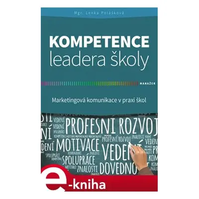 Kompetence leadera školy - Lenka Polášková