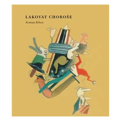 Lakovat choroše - Roman Erben