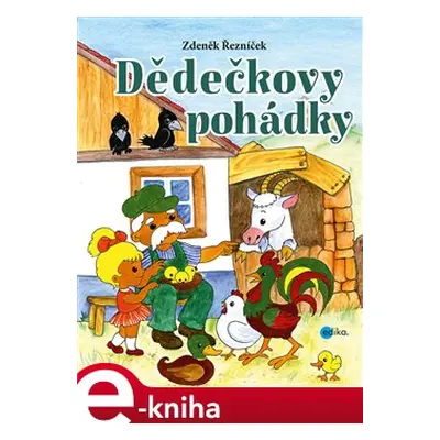 Dědečkovy pohádky - Zdeněk Řezníček