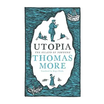 The Utopia - Thomas More