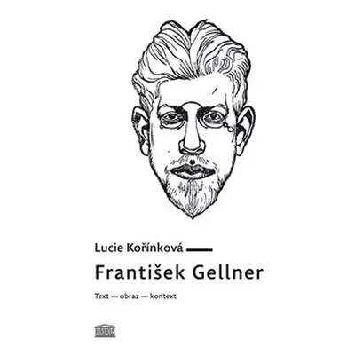 František Gellner - Lucie Kořínková