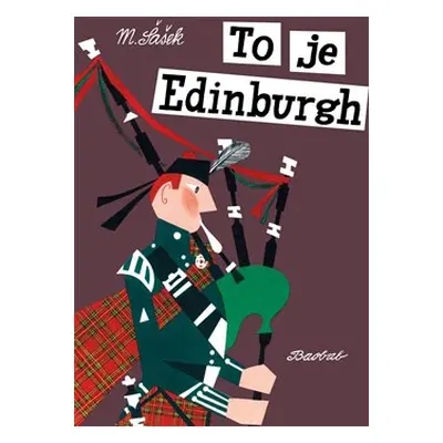 To je Edinburgh - Miroslav Šašek