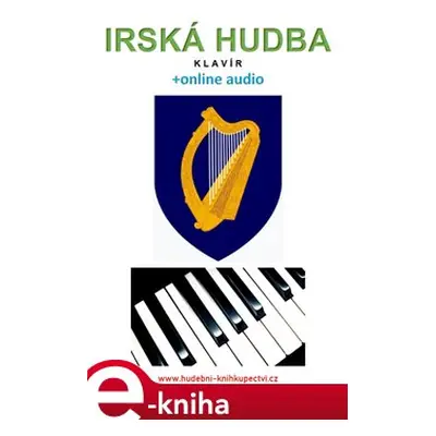 Irská hudba - Klavír (+online audio) - Zdeněk Šotola