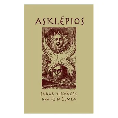 Asklépios - Jakub Hlaváček, Martin Žemla